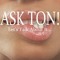 Ask Ton w/Shawn