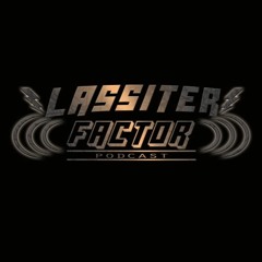 The Lassiter Factor