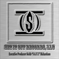 Set It Off Records, LLC