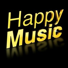 HAPPY MUSIC