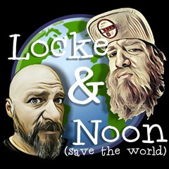 Locke and Noon Save the World
