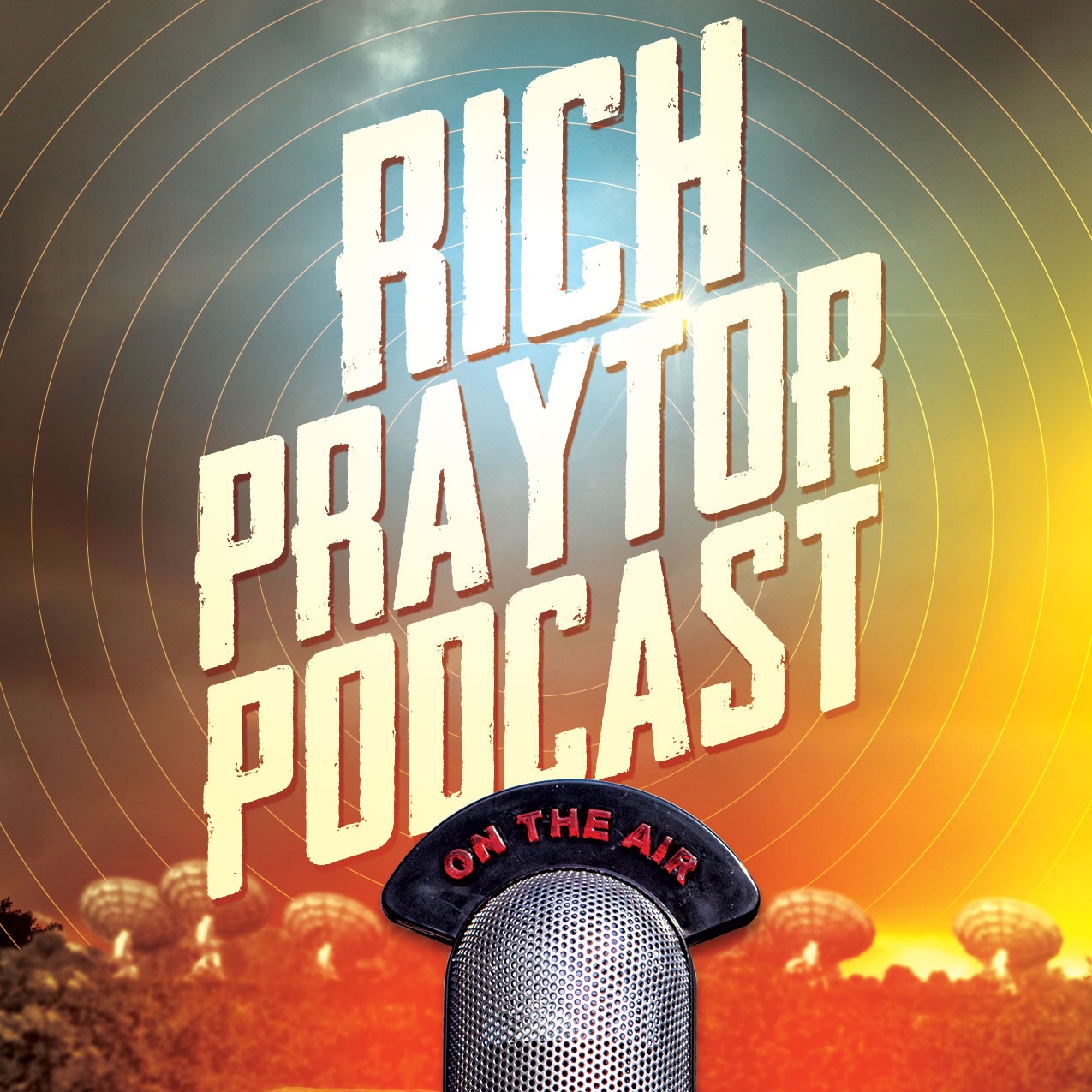 The Rich Praytor Podcast