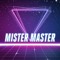 MisterMaster