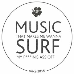 Music That Makes Me Wanna Surf