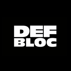 Def Bloc