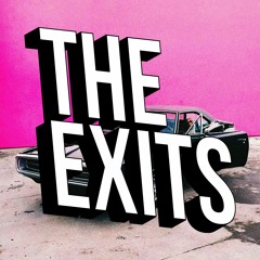 The Exits