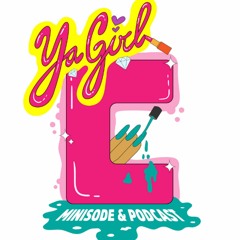 Ya Girl C Podcast