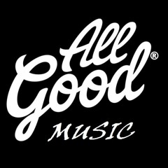 ALL GOOD MUSIC