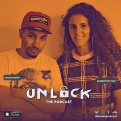 UNLOCK The Podcast