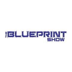 The Blueprint Show