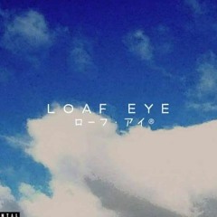 LOAF EYE MUSIC COLLECTIVE