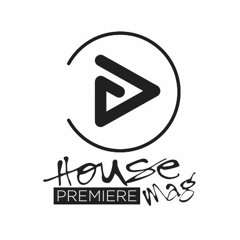 HOUSE MAG PREMIERE