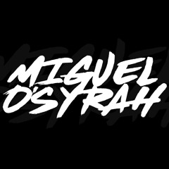 Miguel O'Syrah