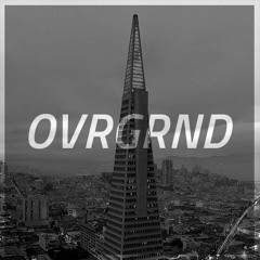 OVRGRND