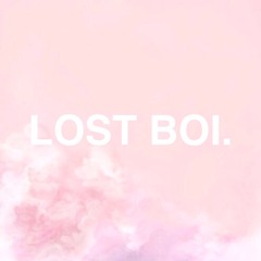 Lost Boi.
