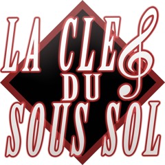 La Clef Du Sous Sol