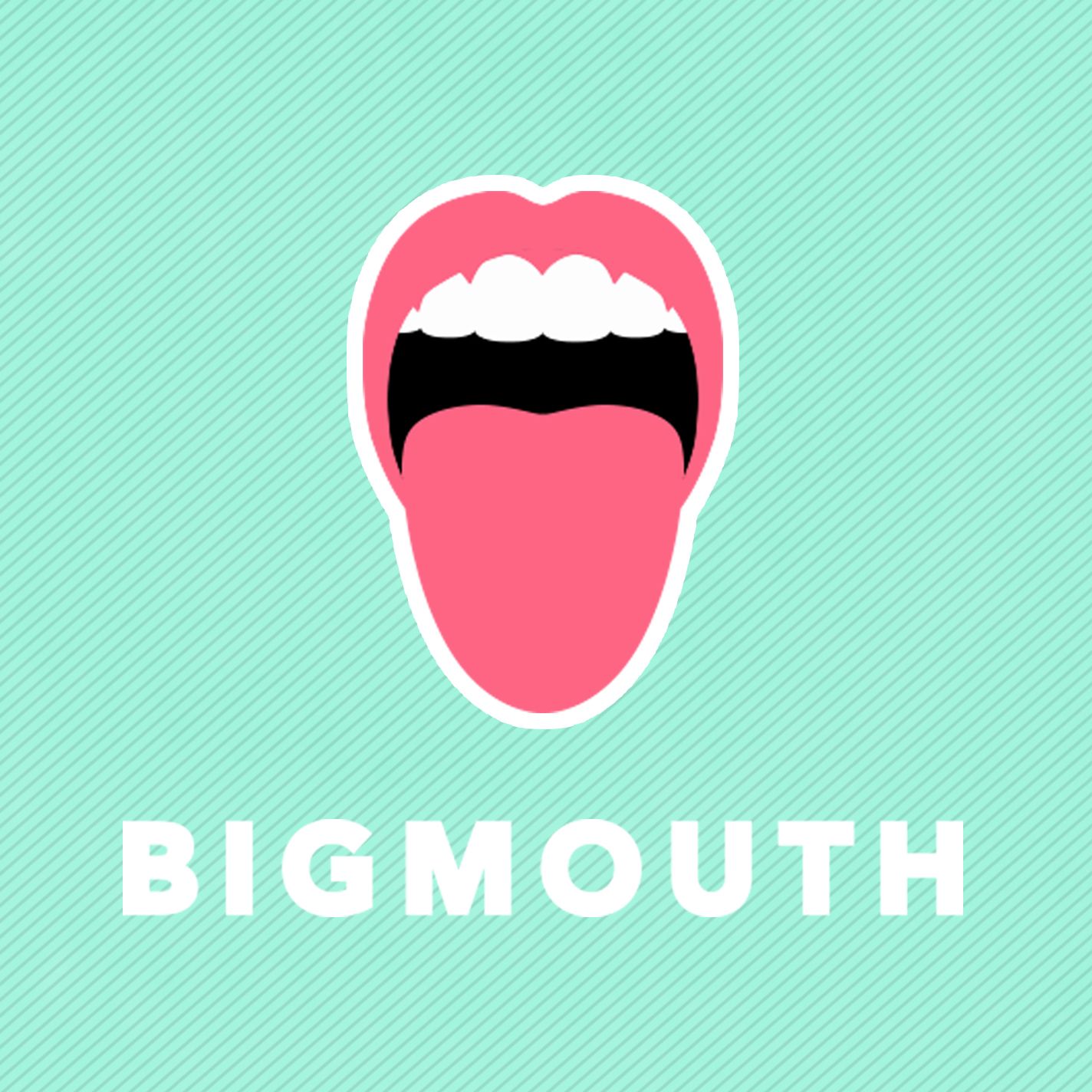BigMouth