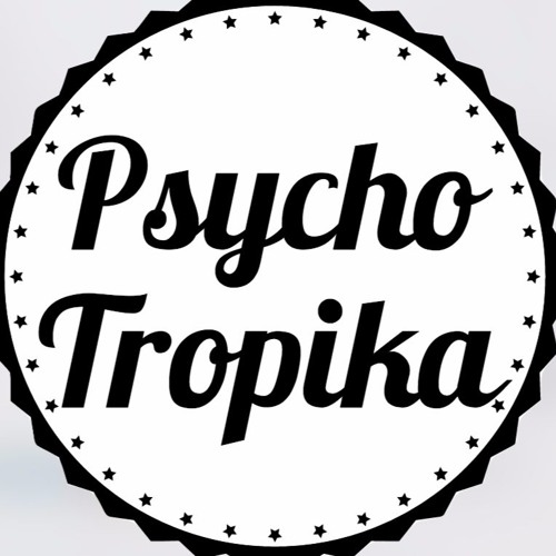 PsychoTropika’s avatar