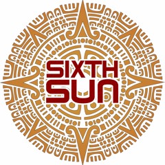 Sixth Sun