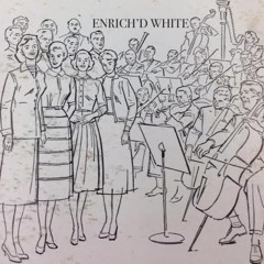 Enrich'd White #2