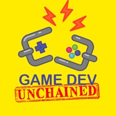 Game Dev Unchained