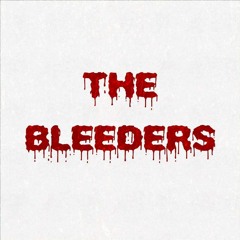 Stream The Bleeders music | Listen to songs, albums, playlists for 