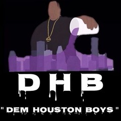 DEM HOUSTON BOYS