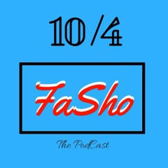 10-4Fasho