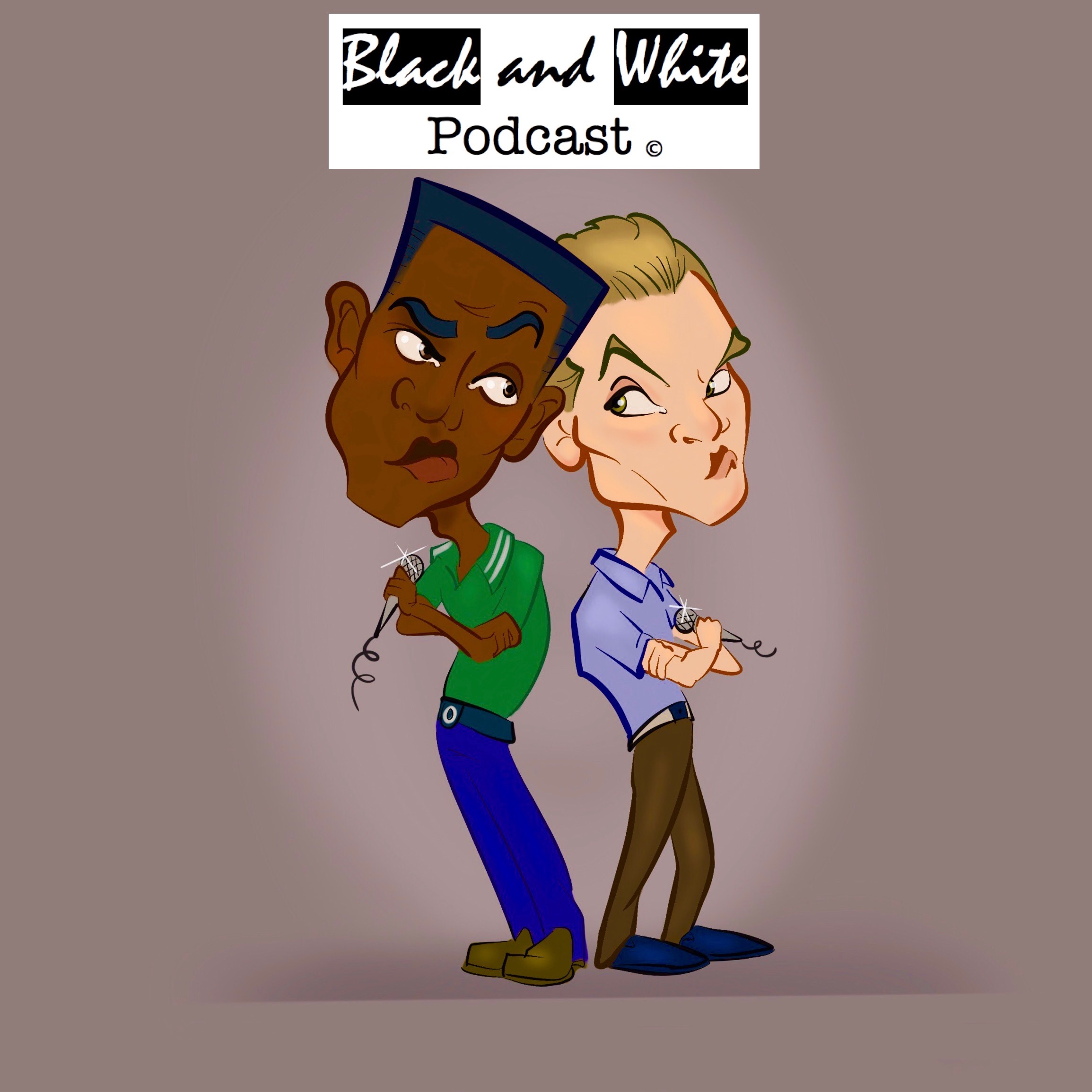 Black and White Podcast