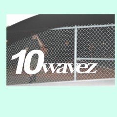 10WAVEZ ENT.