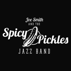 Joe Smith & The Spicy Pickles