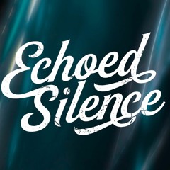 Echoed Silence