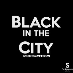 Black in the City Podcast