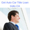 Get Auto Car Title Ca