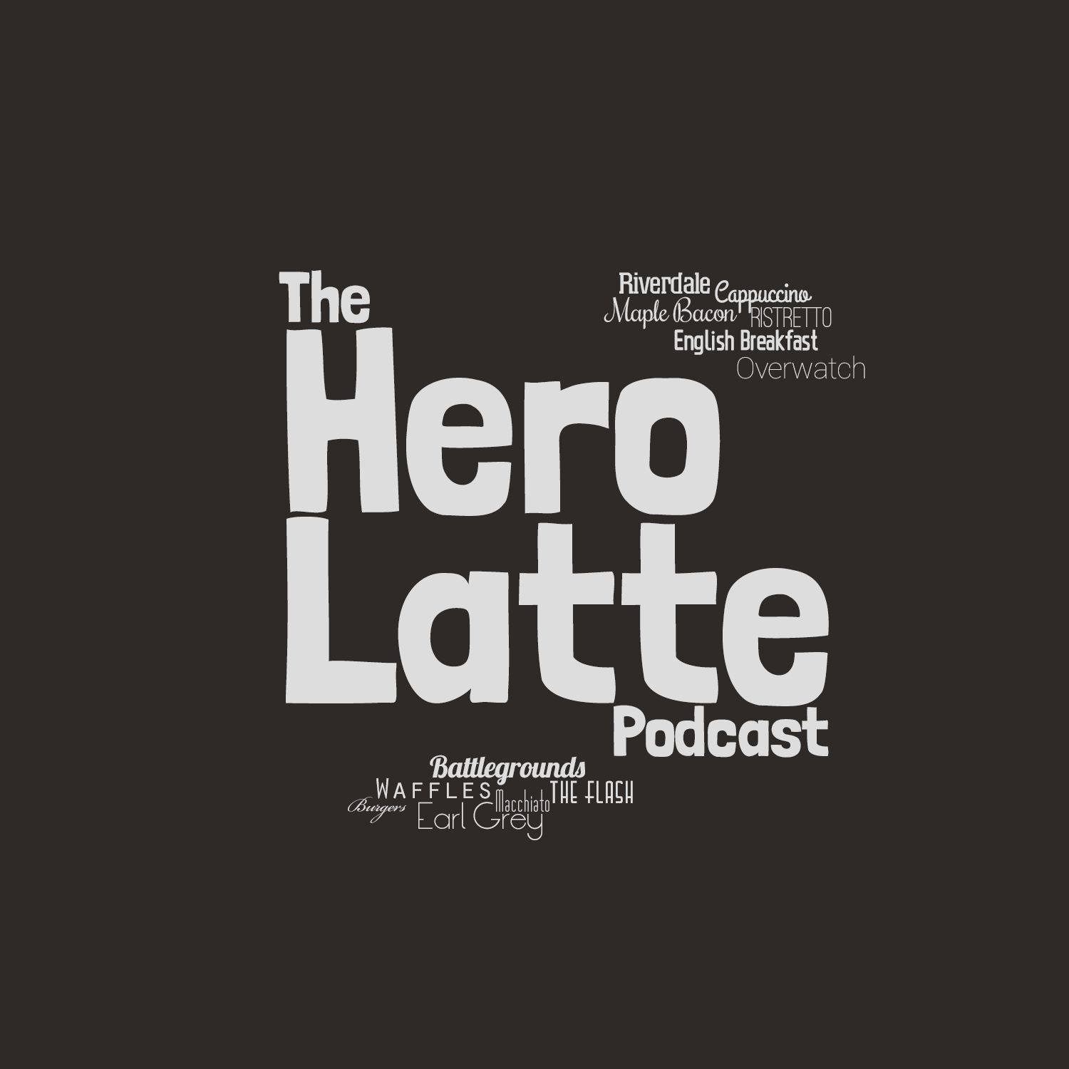 The Hero Latte Podcast