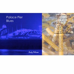 Palace Pier Blues