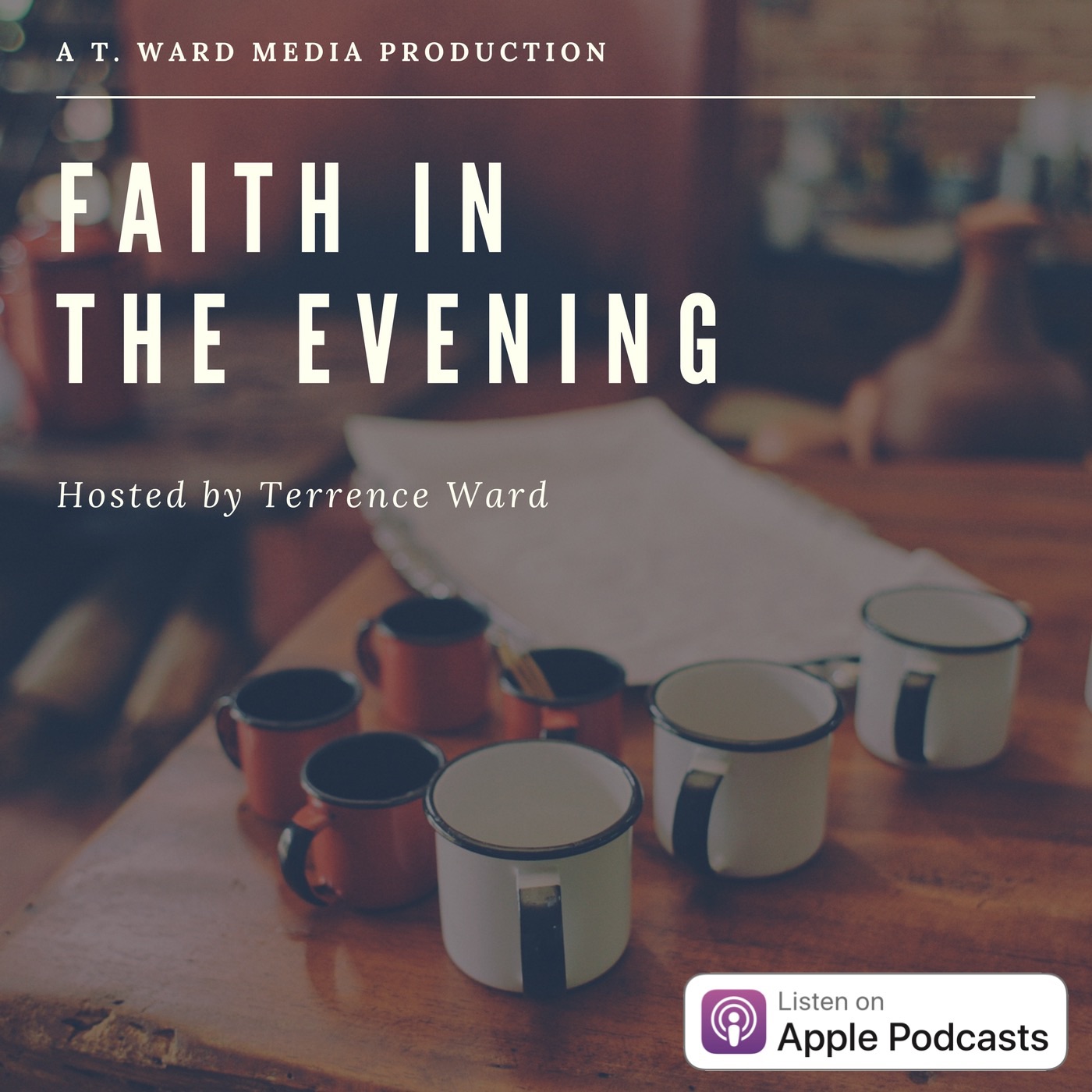 Faith in the Evening