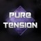 Pure Tension