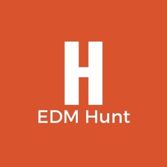 EDM Hunt