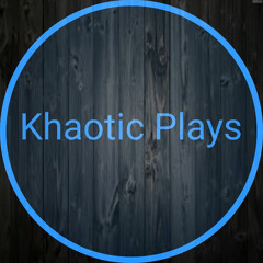 Khaotic Plays