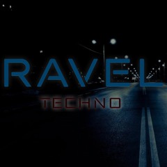 RAVEL TECHNO