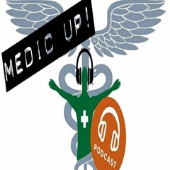 Medic Up! Podcast