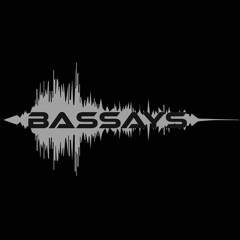 Bassays