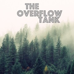 TheOverflowTank