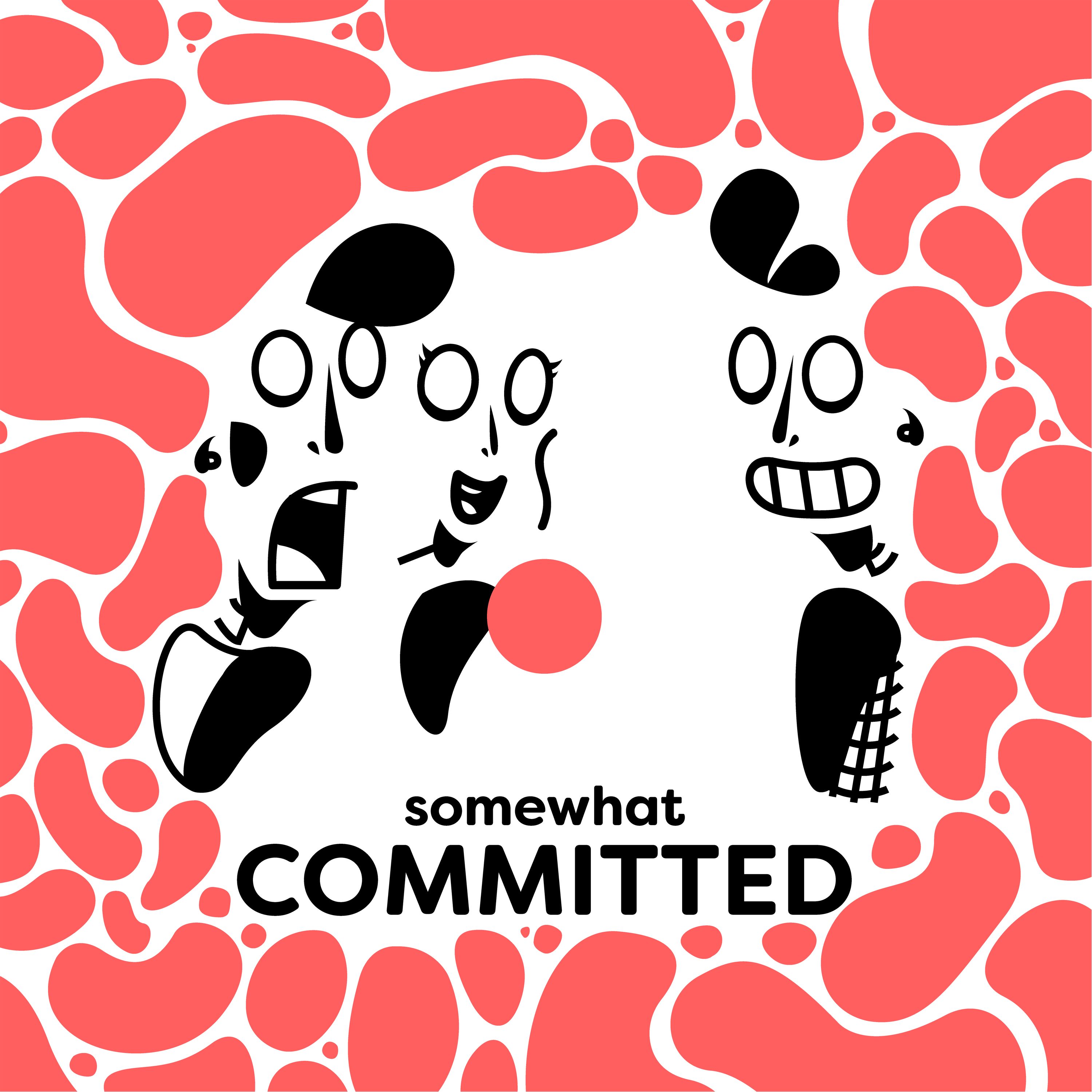 Somewhat Committed podcast artwork