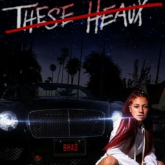 Bhad Babie -These Heaux