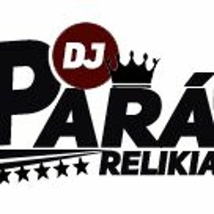 Dj PARÁ RELIKIADABAIXADA