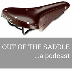 Out of the Saddle ...a podcast