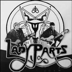 Lady Parts — Live!