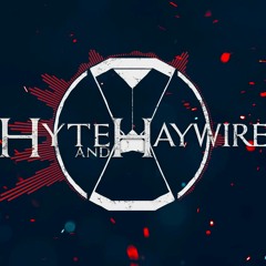 Hyte&Haywire